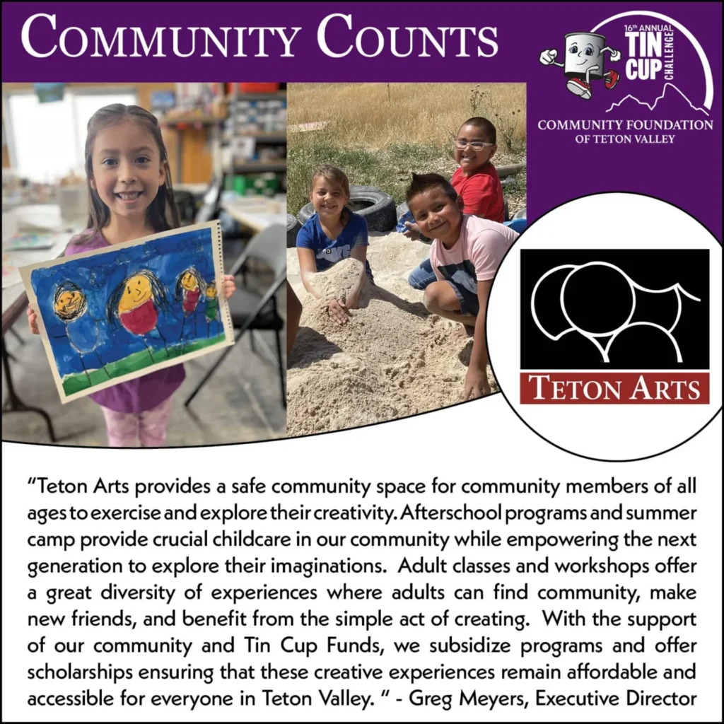 Tin Cup Challenge: Teton Arts