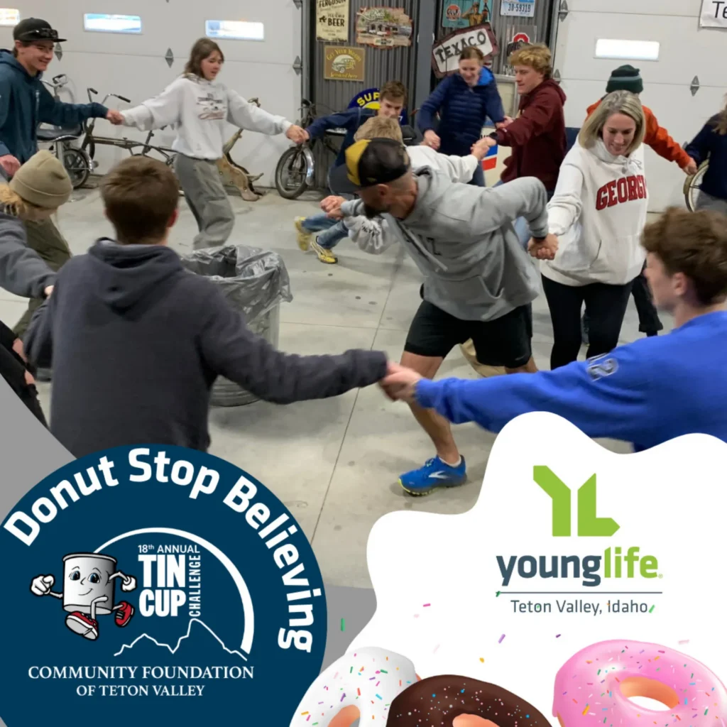Community counts! Young life of Teton Valley